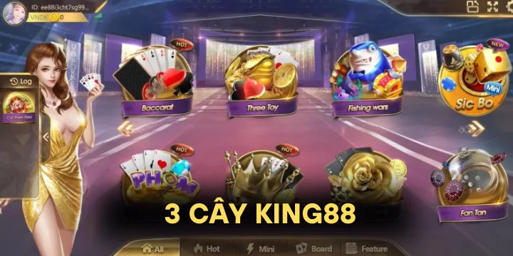 3 cây King88 – Khi may mắn gõ cửa mỗi ván cược cực hay